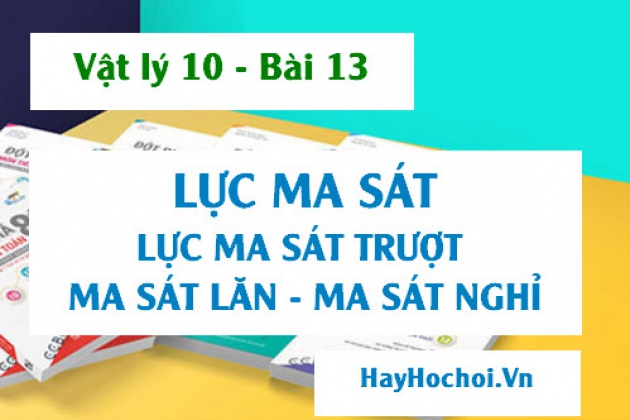 Lực ma sát công thức cách tính, lực ma sát trượt, ma sát lăn, ma ...